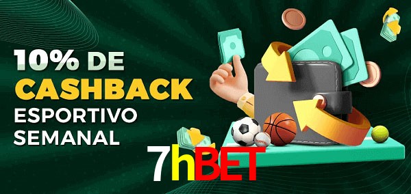 10% de bônus de cashback na 7hbet